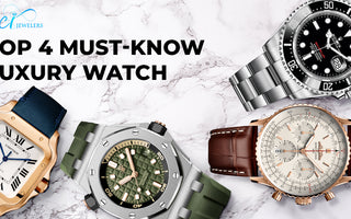 Top 4 Must-Know Luxury Watch Brands